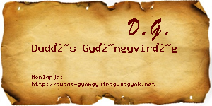 Dudás Gyöngyvirág névjegykártya